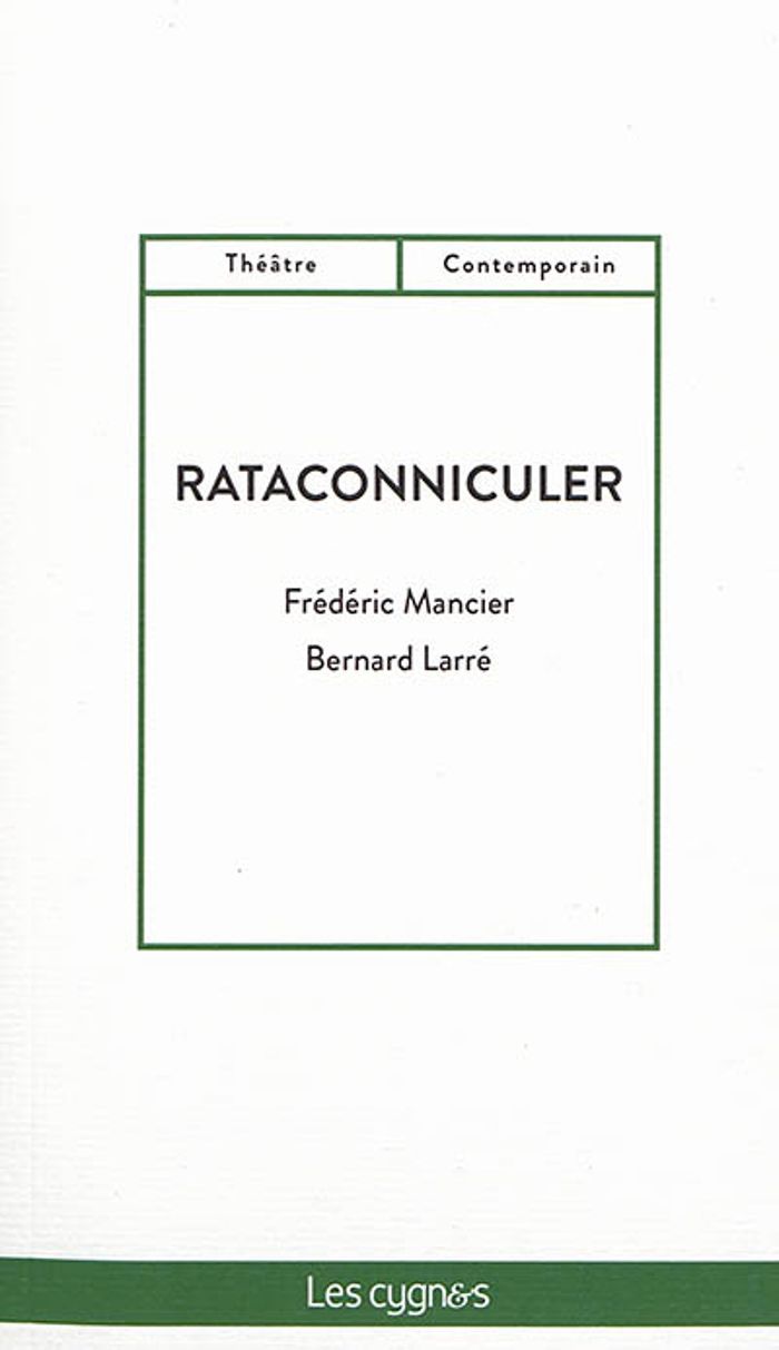 Couverture du livre « RATACONNICULER » de Mancier/larre, librairie Les Contes Infusés à Corte