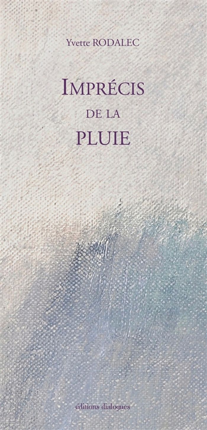 Couverture du livre « IMPRECIS DE LA PLUIE », librairie Les Contes Infusés à Corte