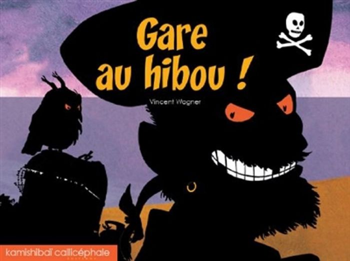 Couverture du livre « GARE AU HIBOU ! » de Vincent Wagner, librairie Les Contes Infusés à Corte