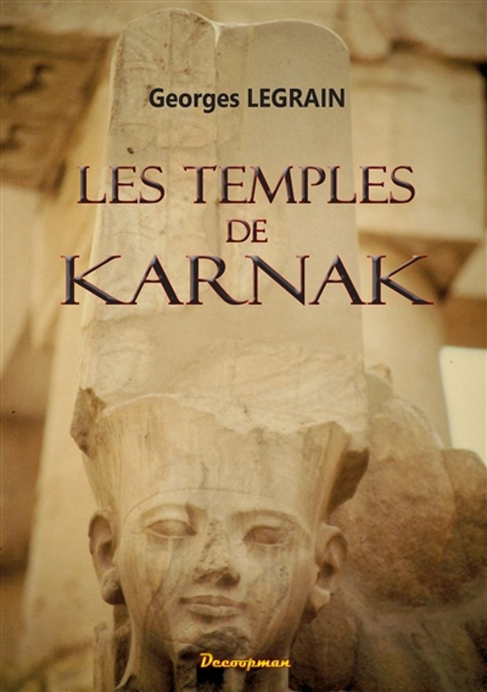 Couverture du livre « LES TEMPLES DE KARNAK », librairie Les Contes Infusés à Corte