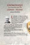 Quatrième de couverture de « GNOMONIQUE - CONSTRUCTION DES CADRANS SOLAIRES »