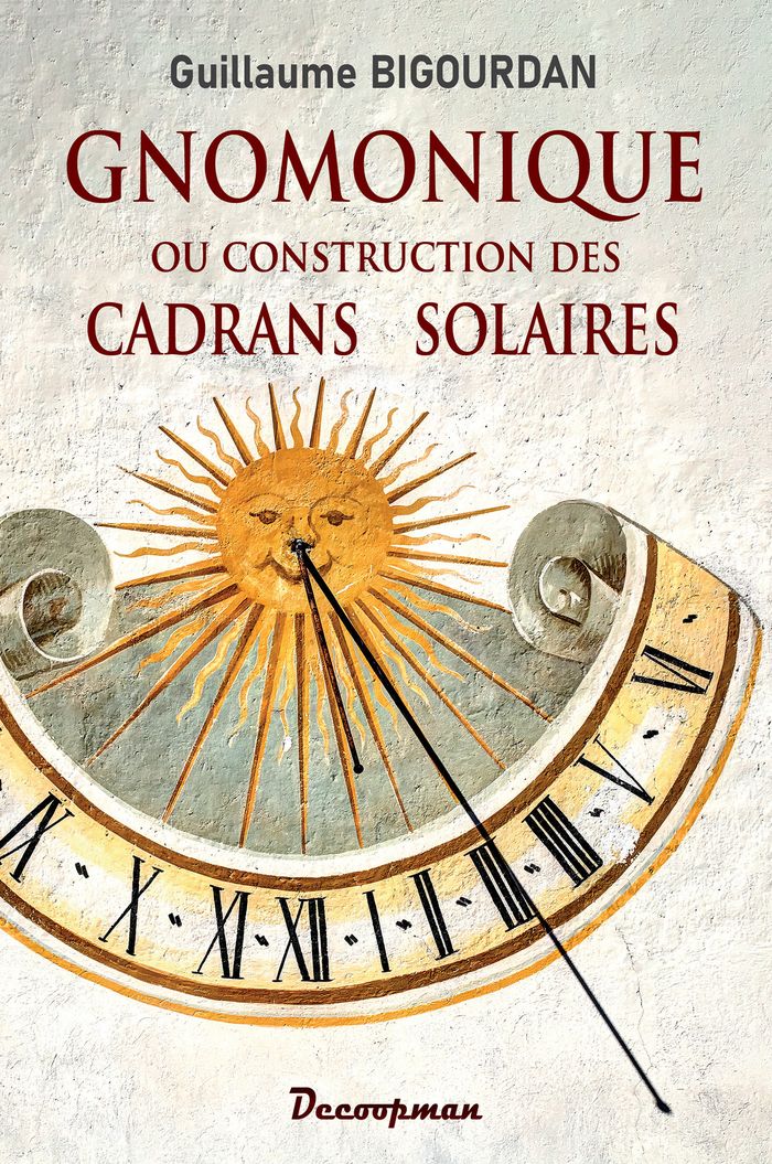 Couverture du livre « GNOMONIQUE - CONSTRUCTION DES CADRANS SOLAIRES », librairie Les Contes Infusés à Corte