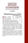 Quatrième de couverture de « Pistolets automatiques : 1899 »