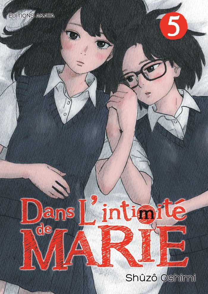 Couverture du livre « DANS L'INTIMITE DE MARIE - TOME 5 » de Shuzo Oshimi, librairie Les Contes Infusés à Corte