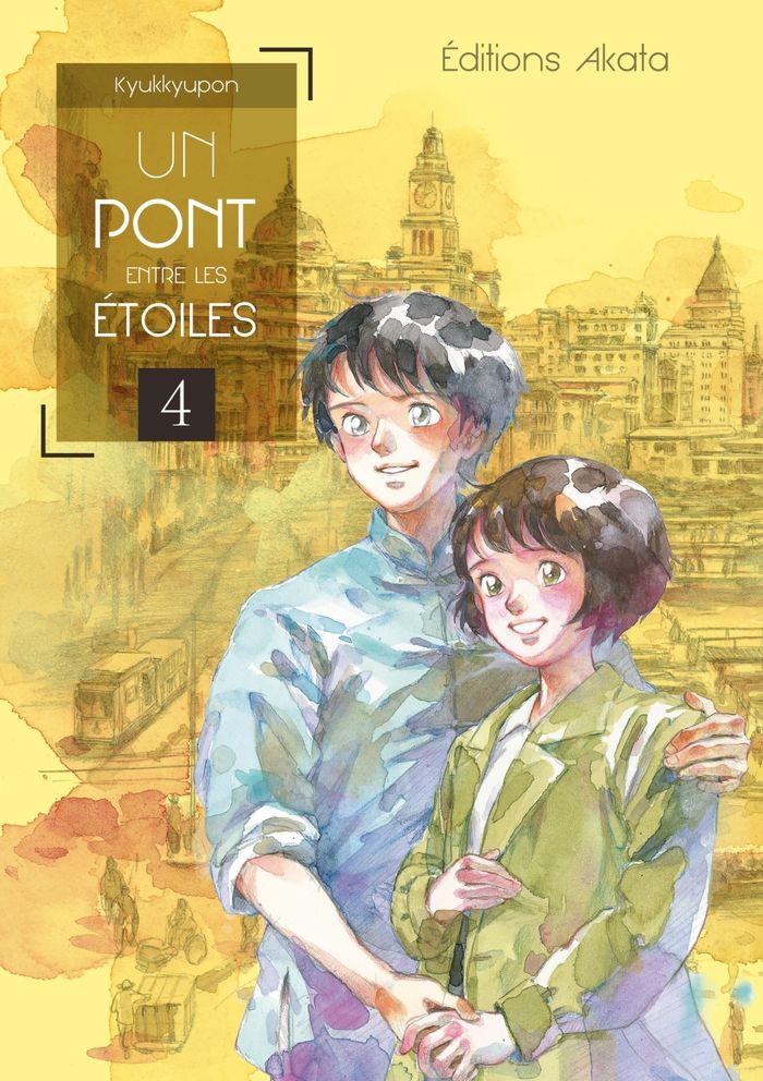 Couverture du livre « UN PONT ENTRE LES ETOILES - TOME 4 » de Kyukkyupon, librairie Les Contes Infusés à Corte