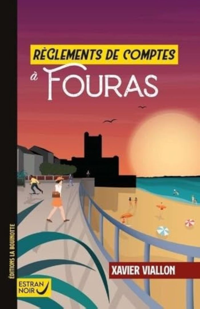 Couverture du livre « Règlements de comptes à Fouras : roman », librairie Les Contes Infusés à Corte