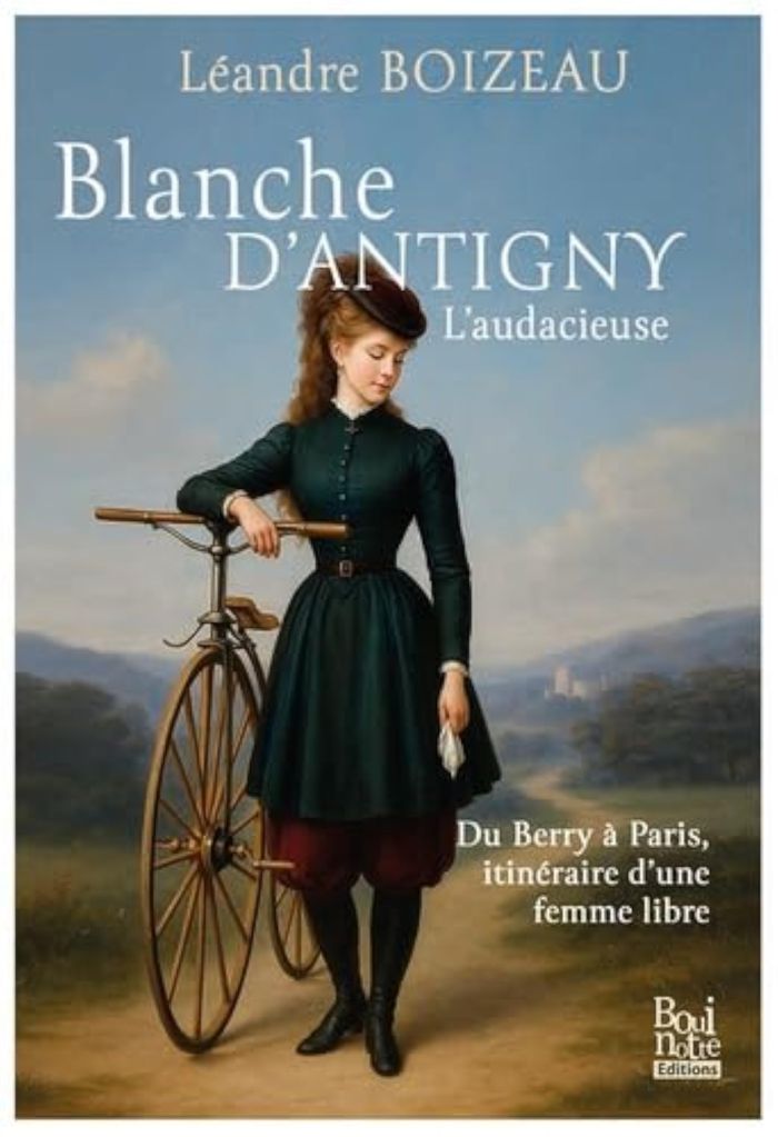 Couverture du livre « Blanche d'Antigny, l'audacieuse » de Léandre Boizeau, librairie Les Contes Infusés à Corte