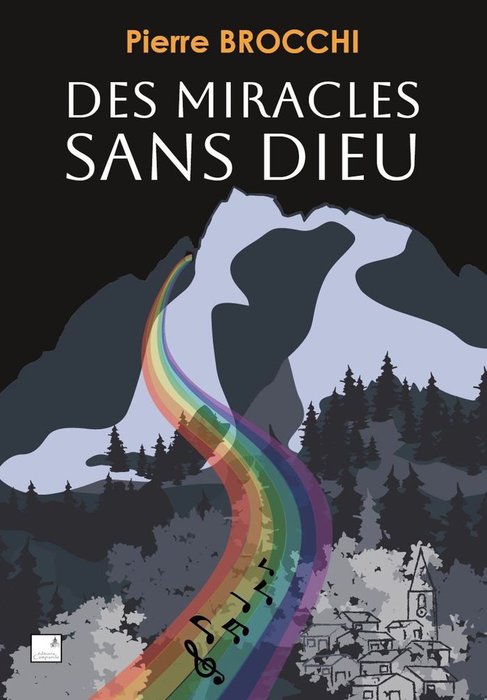 Couverture du livre « Des miracles sans dieu » de Pierre Brocchi, librairie Les Contes Infusés à Corte