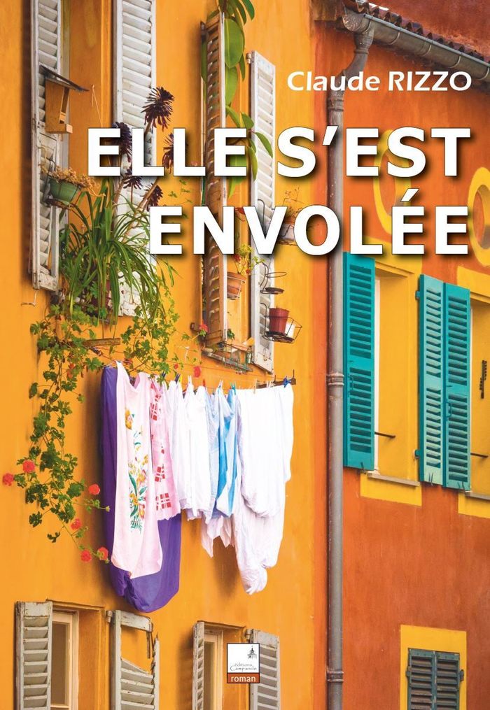 Couverture du livre « Elle s'est envolée » de Claude Rizzo, librairie Les Contes Infusés à Corte
