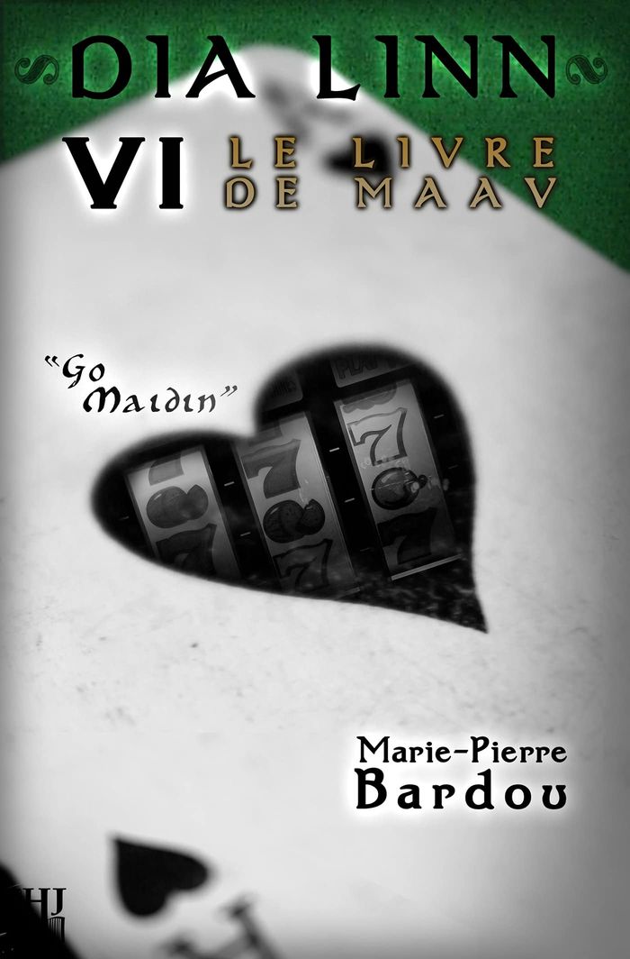 Couverture du livre « DIA LINN - T06 - DIA LINN - VI - LE LIVRE DE MAAV (GO MAIDIN) » de Marie-Pierre Bardou, librairie Les Contes Infusés à Corte