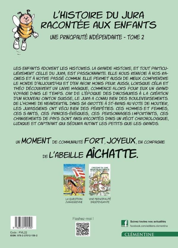 Quatrième de couverture de « L'HISTOIRE DU JURA RACONTEE AUX ENFANTS - T02 - L'HISTOIRE DU JURA RACONTEE AUX ENFANTS - UNE PRINCI »