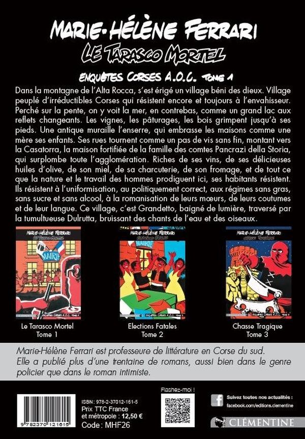 Quatrième de couverture de « ENQUETES CORSES A.O.C. - T01 - LE TARASCO MORTEL - ENQUETES CORSES A.O.C. TOME 1 »