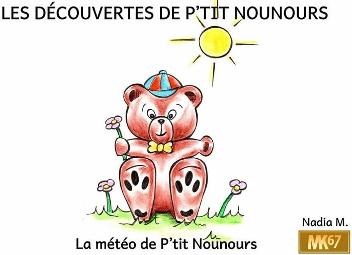 Couverture du livre « LA METEO DE P'TIT NOUNOURS [KAMISHIBAI] » de Nadia M., librairie Les Contes Infusés à Corte