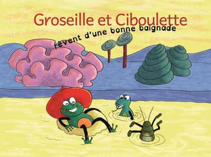 Couverture du livre « GROSEILLE ET CIBOULETTE REVENT D'UNE BONNE BAIGNADE [KAMISHIBAI] » de Lamare/lepastourel, librairie Les Contes Infusés à Corte