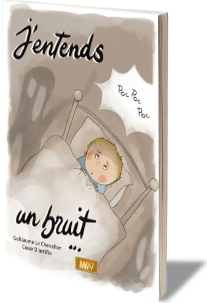 Couverture du livre « J'entends un bruit » de Guillaume Le Chevalier, librairie Les Contes Infusés à Corte