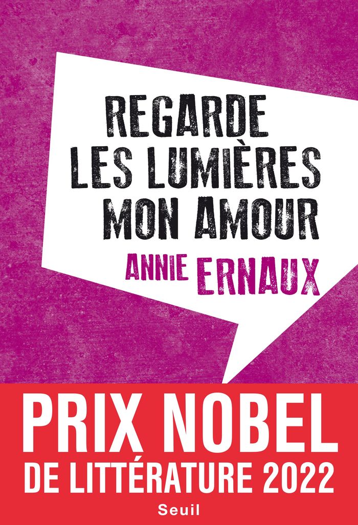 Couverture du livre « Regarde les lumières mon amour » de Annie Ernaux, librairie Les Contes Infusés à Corte
