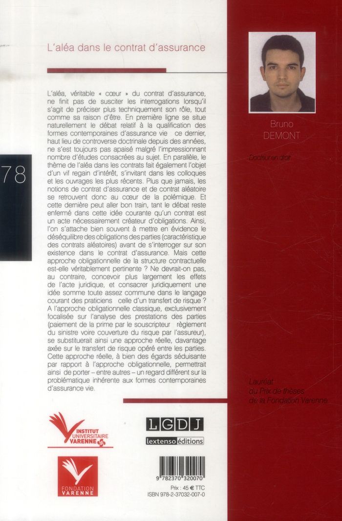 Quatrième de couverture de « L'ALEA DANS LE CONTRAT D'ASSURANCE - PRIX SOLENNEL DE CHANCELLERIE LOUIS FOREST / PICARD (2013)PRIX »