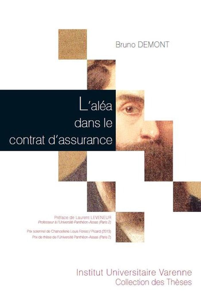 Couverture du livre « L'ALEA DANS LE CONTRAT D'ASSURANCE - PRIX SOLENNEL DE CHANCELLERIE LOUIS FOREST / PICARD (2013)PRIX » de Bruno Demont, librairie Les Contes Infusés à Corte