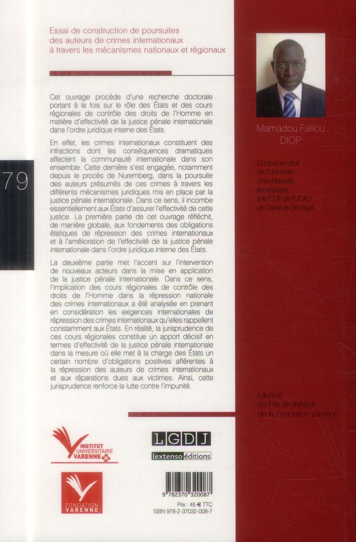 Quatrième de couverture de « ESSAI DE CONSTRUCTION DE POURSUITES DES AUTEURS DE CRIMES INTERNATIONAUX A TRAVE - COLLOQUE DU 30 MA »