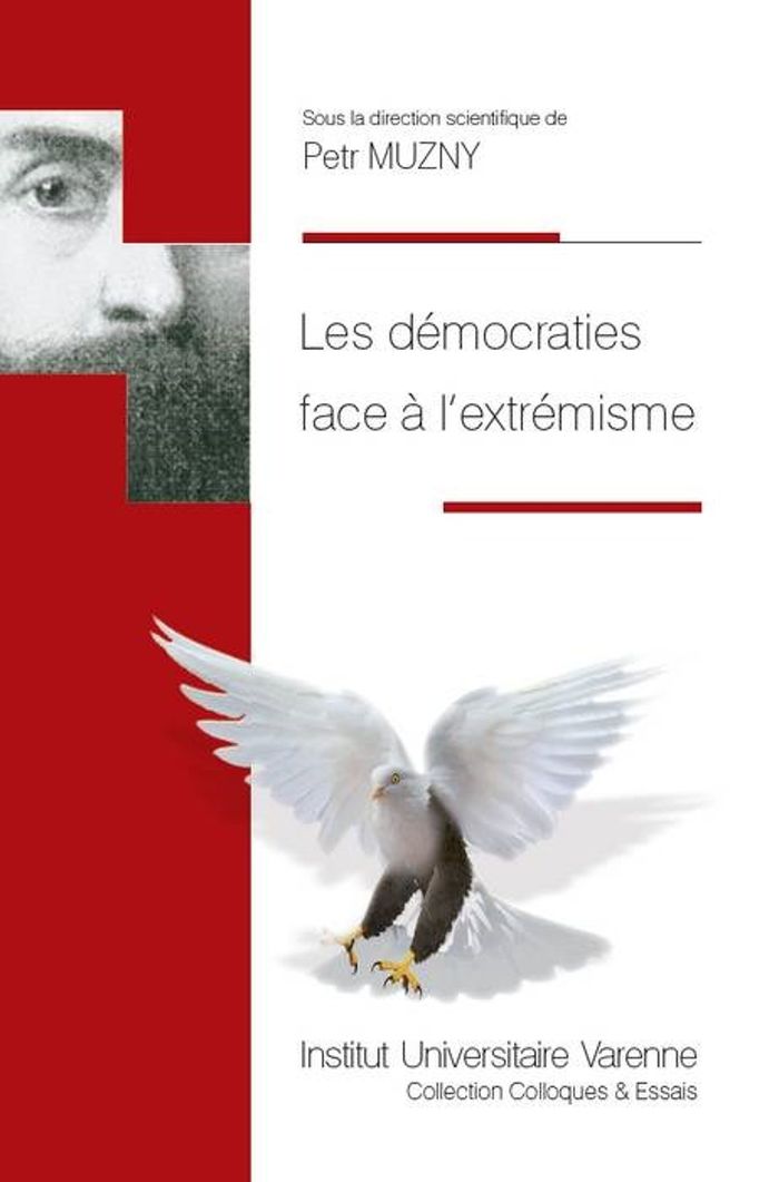 Couverture du livre « LES DEMOCRATIES FACE A L'EXTREMISME - SOUS LA DIRECTION SCIENTIFIQUE DE PETR MUZNY » de Petr Muzny, librairie Les Contes Infusés à Corte