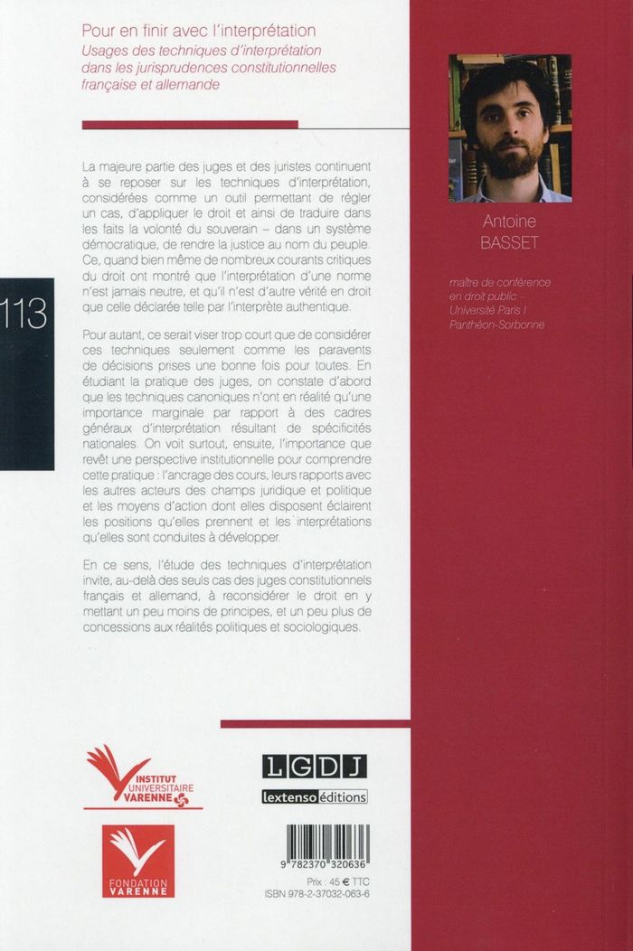 Quatrième de couverture de « POUR EN FINIR AVEC L'INTERPRETATION - USAGES DES TECHNIQUES D'INTERPRETATION DANS LES JURISPRUDENCES »