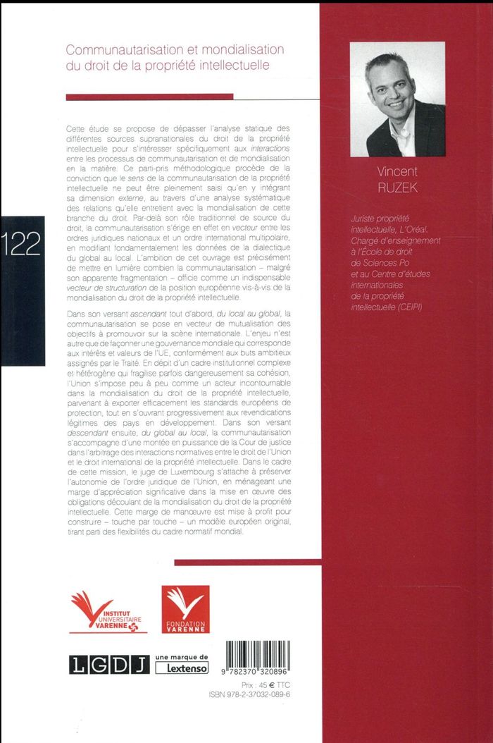 Quatrième de couverture de « COMMUNAUTARISATION ET MONDIALISATION DU DROIT DE LA PROPRIETE INTELLECTUELLE »