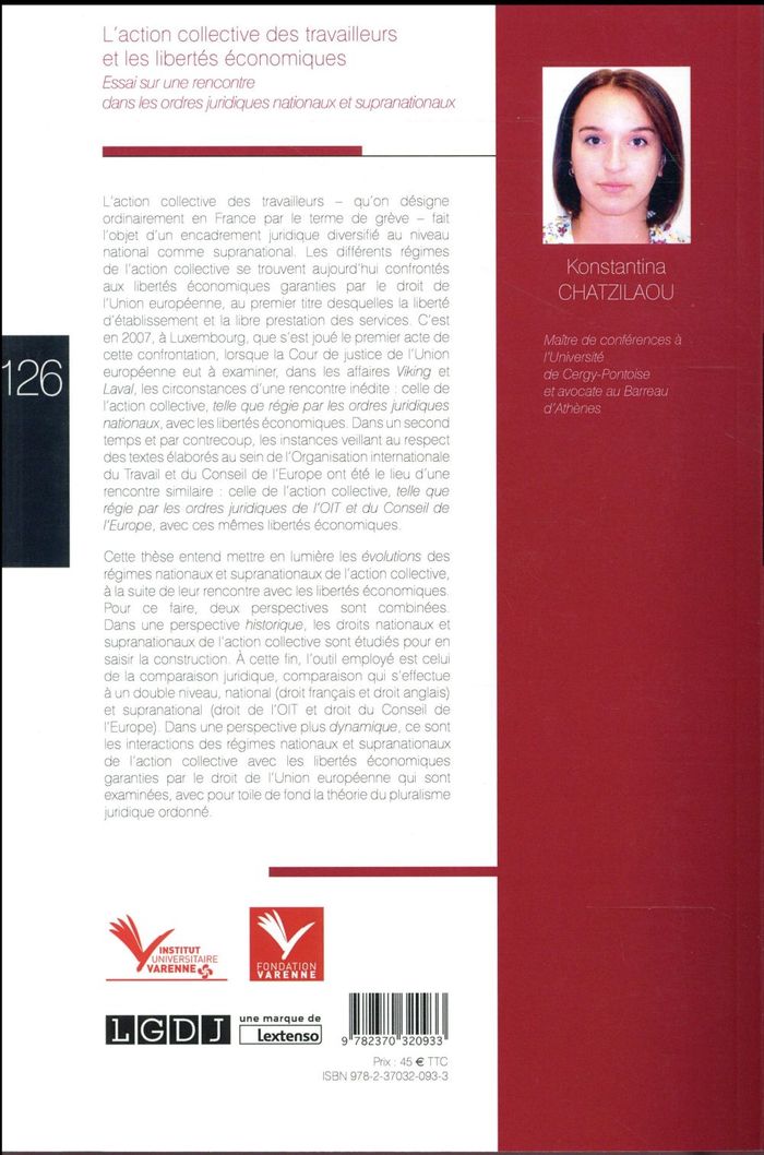 Quatrième de couverture de « L'ACTION COLLECTIVE DES TRAVAILLEURS ET LES LIBERTES ECONOMIQUES - ESSAI SUR UNE RENCONTRE DANS LES »