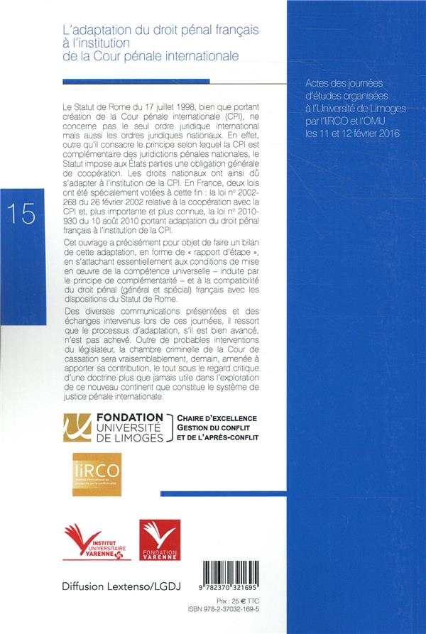 Quatrième de couverture de « ADAPTATION DU DROIT PENAL FRANCAIS A L INSTITUTION DE LA COUR PENALE INTERNATION »