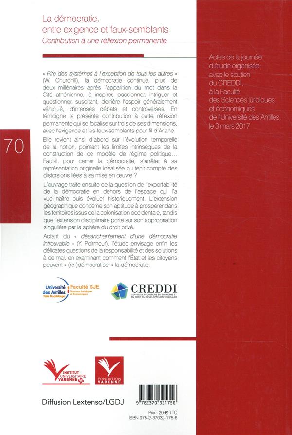 Quatrième de couverture de « LA DEMOCRATIE, ENTRE EXIGENCE ET FAUX-SEMBLANTS - CONTRIBUTION A UNE REFLEXION PERMANENTE »