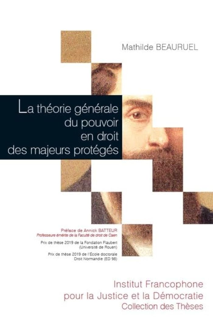 Couverture du livre « LA THEORIE GENERALE DU POUVOIR EN DROIT DES MAJEURS PROTEGES - TOME 185 » de Mathilde Beauruel, librairie Les Contes Infusés à Corte