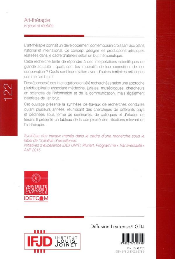 Quatrième de couverture de « ART-THERAPIE - TOME 122 - ENJEUX ET REALITES »