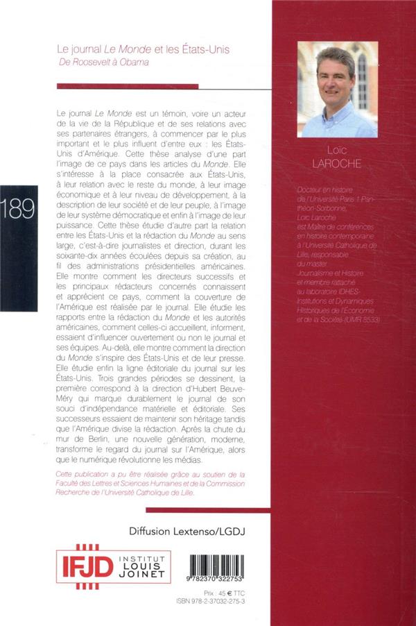 Quatrième de couverture de « LE JOURNAL LE MONDE ET LES ETATS-UNIS - TOME 189 - DE ROOSEVELT A OBAMA »