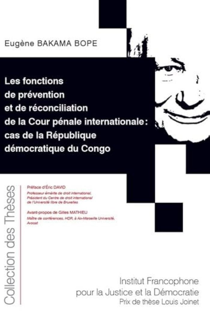 Couverture du livre « LES FONCTIONS DE PREVENTION ET DE RECONCILIATION DE LA COUR PENALE INTERNATIONALE : CAS DE LA REPUBL » de Bakama Bope Eugene, librairie Les Contes Infusés à Corte