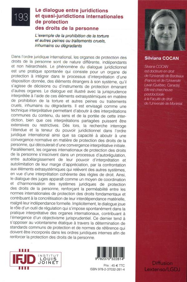 Quatrième de couverture de « LE DIALOGUE ENTRE JURIDICTIONS ET QUASI-JURIDICTIONS INTERNATIONALES DE PROTECTION DES DROITS DE LA »