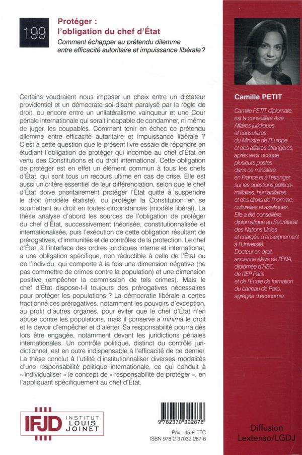 Quatrième de couverture de « PROTEGER : L'OBLIGATION DU CHEF D'ETAT - TOME 199 - COMMENT ECHAPPER AU PRETENDU DILEMME ENTRE EFFIC »