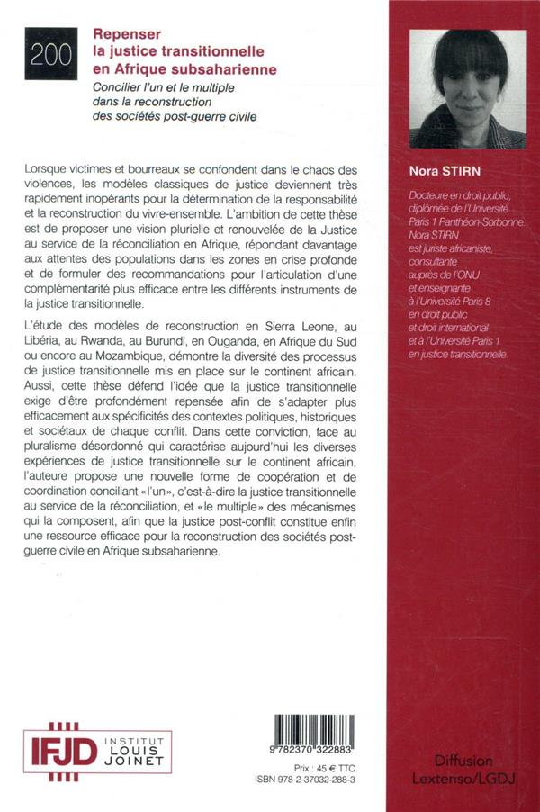 Quatrième de couverture de « REPENSER LA JUSTICE TRANSITIONNELLE EN AFRIQUE SUBSAHARIENNE - TOME 200 - CONCILIER L'UN ET LE MULTI »