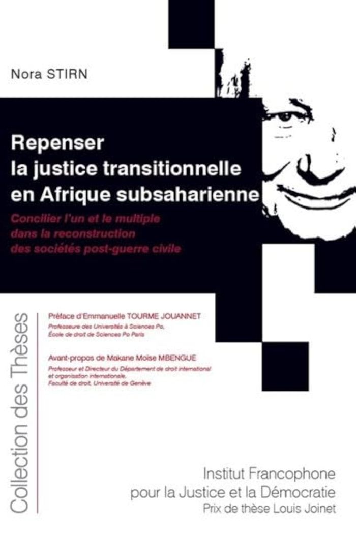 Couverture du livre « REPENSER LA JUSTICE TRANSITIONNELLE EN AFRIQUE SUBSAHARIENNE - TOME 200 - CONCILIER L'UN ET LE MULTI » de Nora Stirn, librairie Les Contes Infusés à Corte