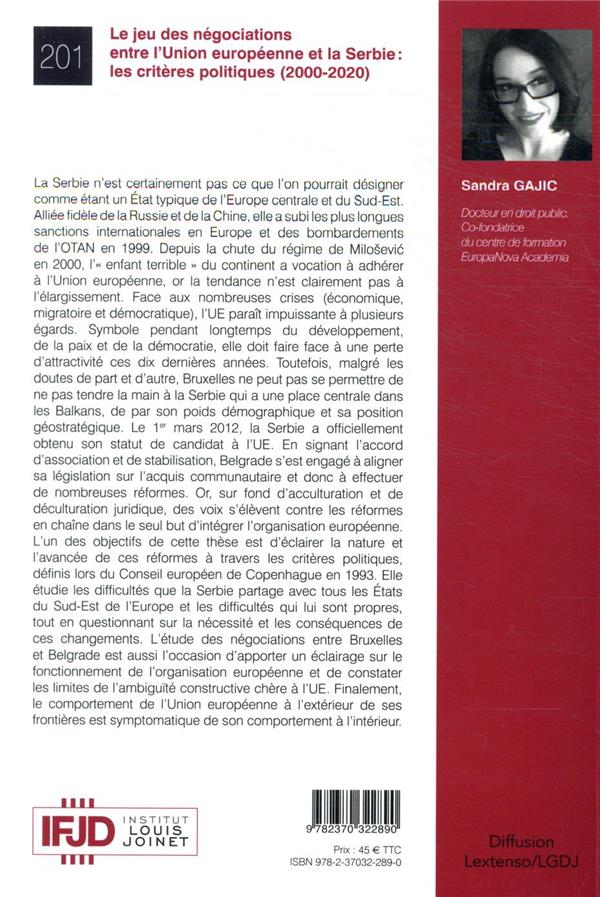 Quatrième de couverture de « LE JEU DES NEGOCIATIONS ENTRE L'UNION EUROPEENNE ET LA SERBIE : LES CRITERES POLITIQUES (2000-2020) »