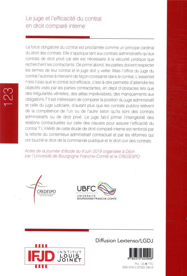 Quatrième de couverture de « LE JUGE ET L'EFFICACITE DU CONTRAT EN DROIT COMPARE INTERNE - TOME 123 »