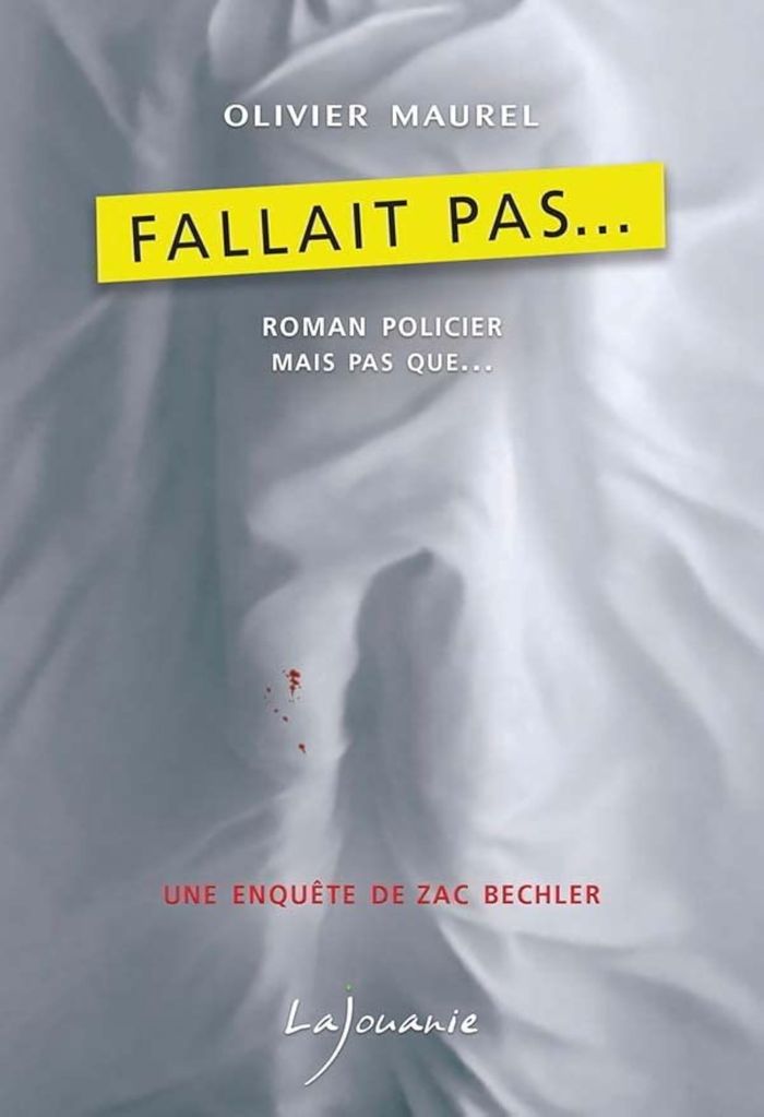 Couverture du livre « FALLAIT PAS... » de Olivier Maurel, librairie Les Contes Infusés à Corte