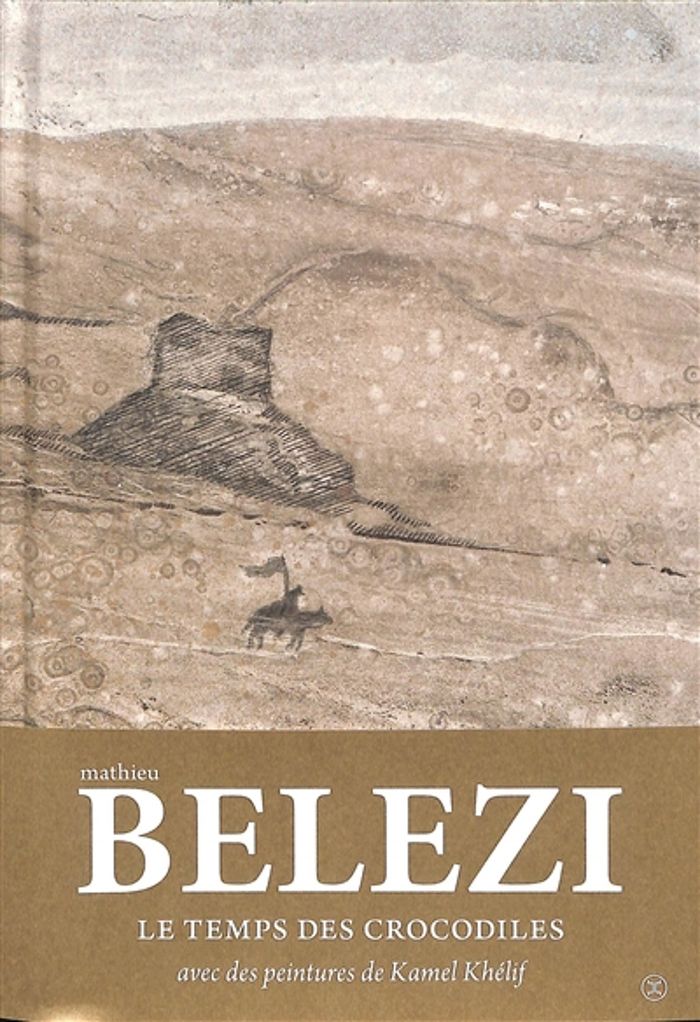 Couverture du livre « Le temps des crocodiles » de Mathieu Belezi, librairie Les Contes Infusés à Corte