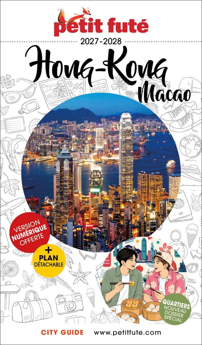 Couverture du livre « GUIDE HONG-KONG - MACAO 2027/2028 PETIT FUTE » de Auzias/labourdette, librairie Les Contes Infusés à Corte
