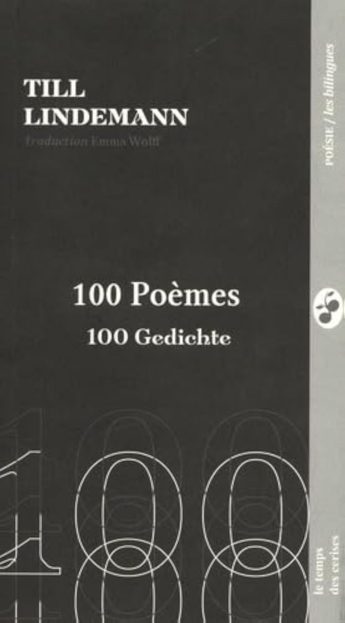 Couverture du livre « 100 gedichte : 100 poèmes » de Till Lindmann, librairie Les Contes Infusés à Corte
