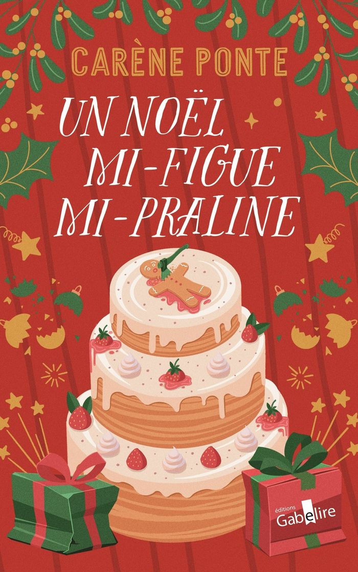 Couverture du livre « Un Noël mi-figue mi-praline » de Carène Ponte, librairie Les Contes Infusés à Corte