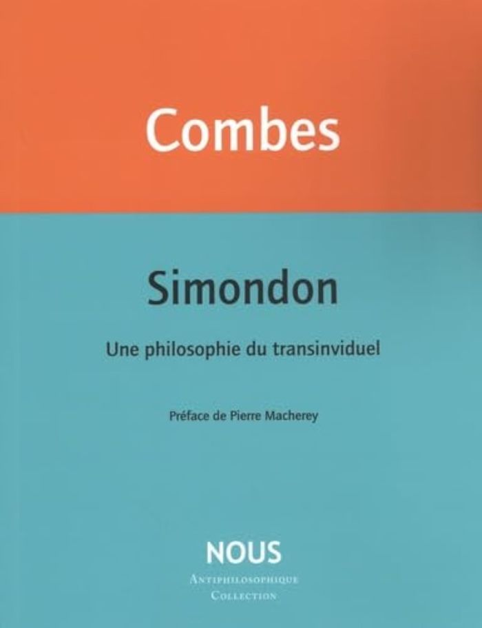 Couverture du livre « Simondon, une philosophie du transindividuel », librairie Les Contes Infusés à Corte