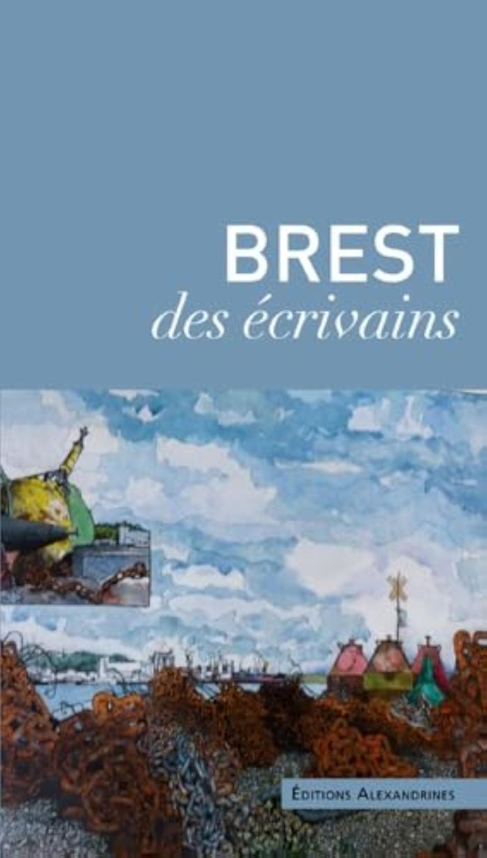 Couverture du livre « BREST DES ECRIVAINS » de Collectif, librairie Les Contes Infusés à Corte