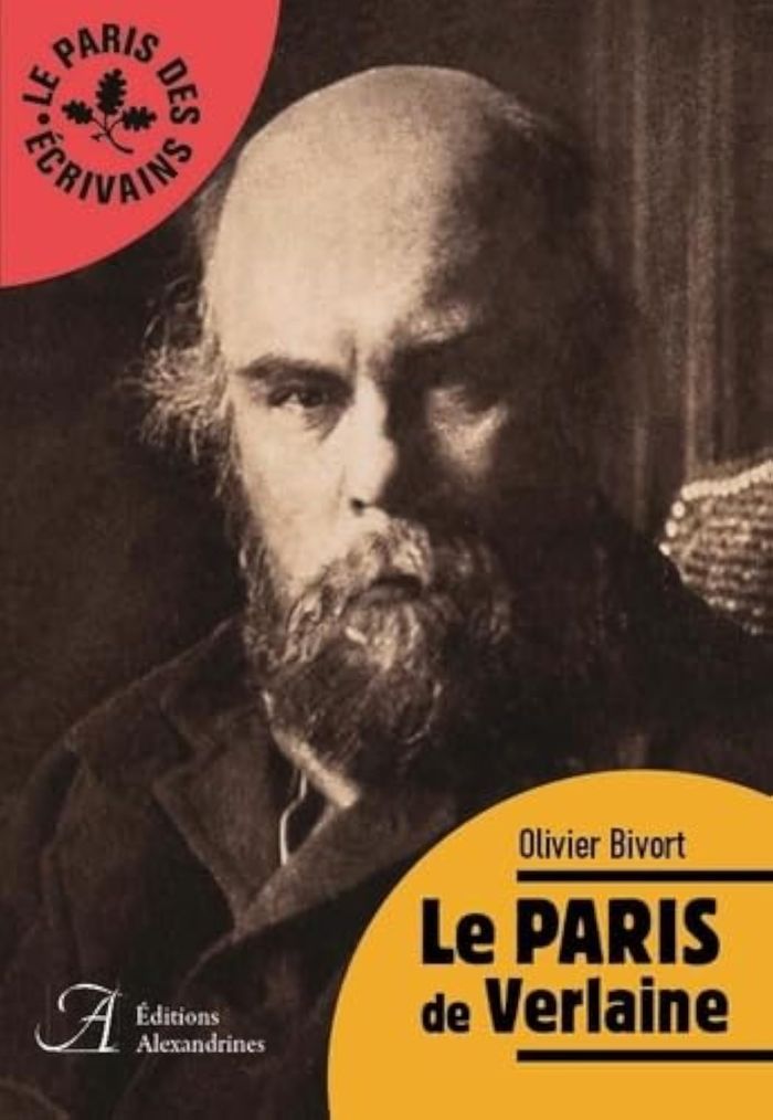 Couverture du livre « LE PARIS DE VERLAINE » de Olivier Bivort, librairie Les Contes Infusés à Corte