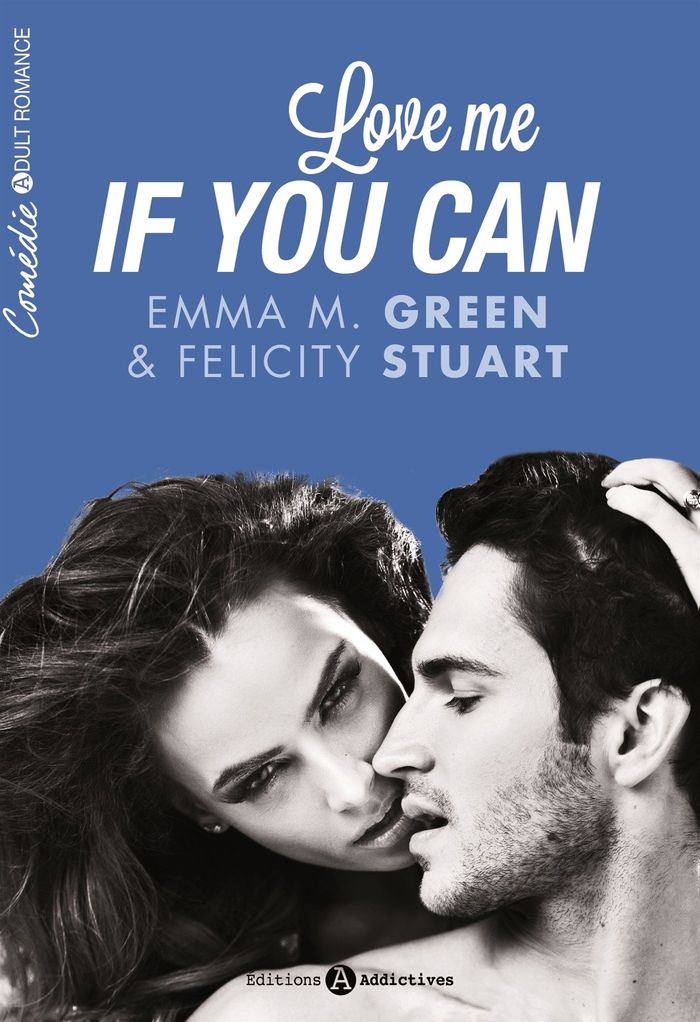 Couverture du livre « Love me if you can » de Emma Green, librairie Les Contes Infusés à Corte