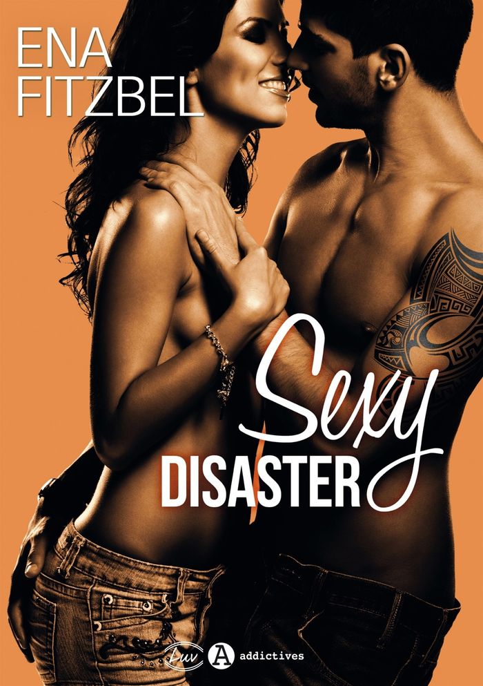 Couverture du livre « Sexy disaster », librairie Les Contes Infusés à Corte