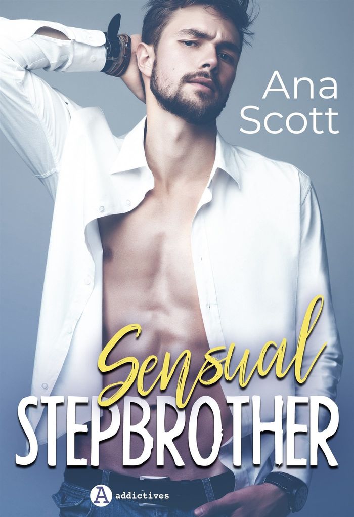 Couverture du livre « Sensual stepbrother » de Ana Scott, librairie Les Contes Infusés à Corte